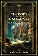 The Body in the Catacombs: A Ritchie and Fitz Sci-Fi Murder Mystery