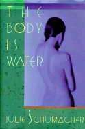 The Body Is Water