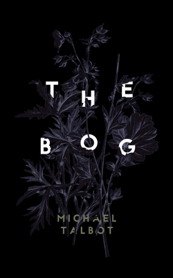 The Bog - Talbot, Michael