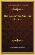 The Bolsheviks and the Soviets