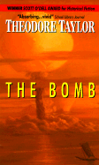 The Bomb - Taylor, Theodore, III