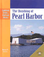 The Bombing of Pearl Harbor - Uschan, Michael V