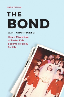 The Bond - Grotticelli, A M