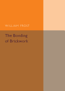 The Bonding of Brickwork