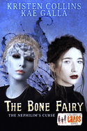 The Bone Fairy: The Nephilim's Curse