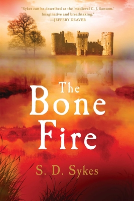 The Bone Fire: A Somershill Manor Mystery - Sykes, S D