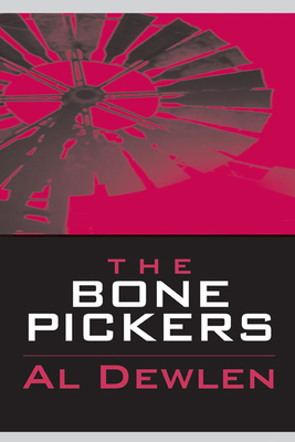 The Bone Pickers - Dewlen, Al, and McCoy, W (Introduction by)