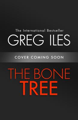The Bone Tree - Iles, Greg