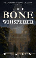 The Bone Whisperer