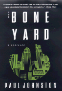 The Bone Yard - Johnston, Paul