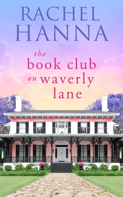 The Book Club On Waverly Lane - Hanna, Rachel