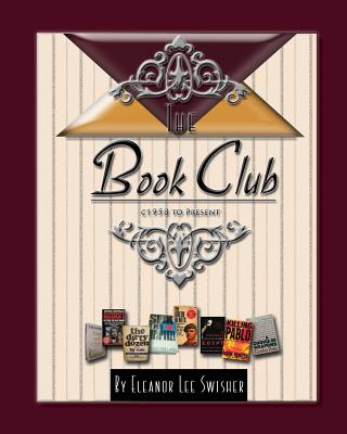 The Book Club - Swisher, Eleanor Lee