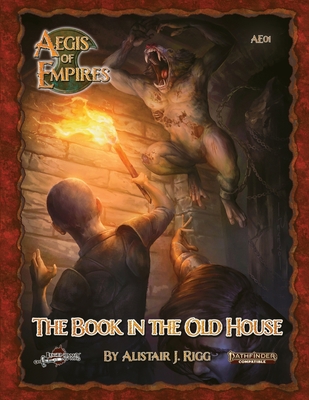 The Book in the Old House: Pathfinder Second Edition - Rigg, Alistair J