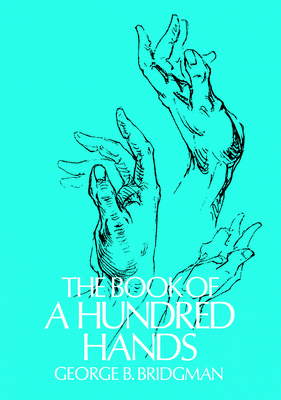 The Book of a Hundred Hands - Bridgman, George B