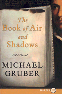 The Book of Air and Shadows LP - Gruber, Michael