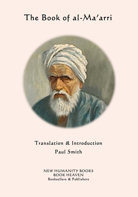 The Book of al-Ma'arri - Smith, Paul (Translated by), and Al-Ma'arri