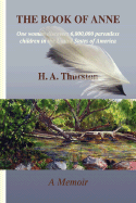 The Book of Anne - Thurston, H A