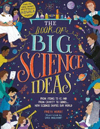 The Book of Big Science Ideas: From Atoms to AI and from Gravity to Genes... How Science Shapes our World