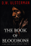 The Book of Bloodbone: (San Juan Islands Mystery Book 9)