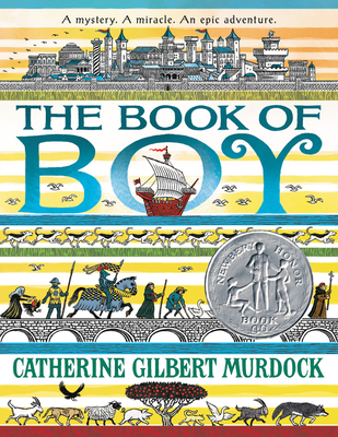 The Book of Boy: A Newbery Honor Award Winner - Murdock, Catherine Gilbert