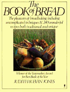 The Book of Bread - Jones, Judith B