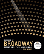 The Book of Broadway: The Definitive Plays and Musicals