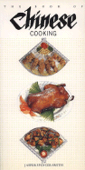 The Book of Chinese Cooking - Smith, Jasper Spencer, and Spencer-Smith, Jasper