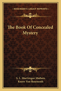 The Book Of Concealed Mystery