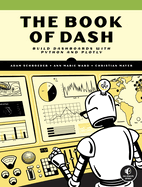 The Book Of Dash: Build Dashboards with Python and Plotly