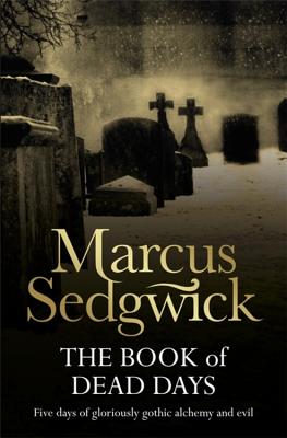 The Book of Dead Days - Sedgwick, Marcus