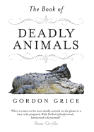 The Book of Deadly Animals