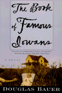 The Book of Famous Iowans - Bauer, Douglas