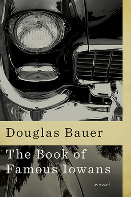 The Book of Famous Iowans - Bauer, Douglas