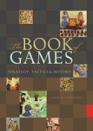 The Book of Games: Strategy, Tactics & History