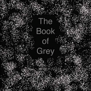 The Book of Grey