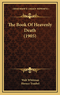 The Book of Heavenly Death (1905)