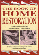 The Book of home restoration