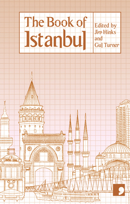 The Book of Istanbul: A City in Short Fiction - Gursel, Nedim, and Yula, Ozen, and Levi, Mario