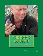 The Book of Jehu: The Son of Hanani