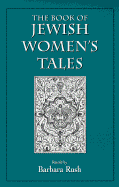 The Book of Jewish Women's Tales