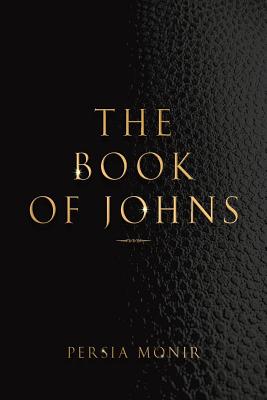 The Book of Johns - Monir, Persia
