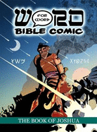 The Book of Joshua: Word for Word Bible Comic: World English Bible translation