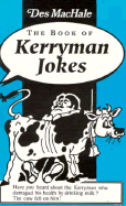 The Book of Kerryman Jokes - MacHale, Des, and McHale, Des