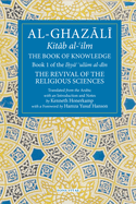 The Book of Knowledge: Book 1 of The Revival of the Religious Sciences