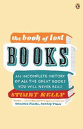 The Book of Lost Books - Kelly, Stuart
