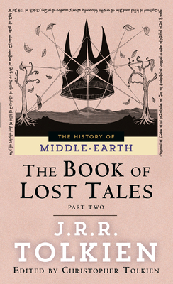 The Book of Lost Tales: Part Two - Tolkien, J R R