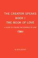 The Book of Love: A Guide to Finding the Essence of Love