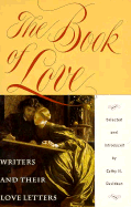 The Book of Love: Writers and Their Love Letters - Davidson, Cathy N (Adapted by), and Davidson, Cathy N (Introduction by)