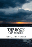 The Book of Mark (KJV) (Large Print)