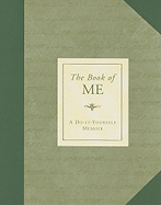 The Book of Me: A Do-It-Yourself Memoir